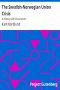 [Gutenberg 21253] • The Swedish-Norwegian Union Crisis / A History with Documents